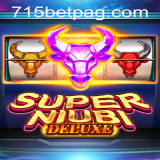 The Exciting World of SuperNiubiDeluxe and the Strategy of 715bet